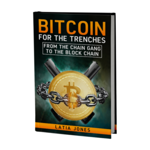 bitcoin for the trenches
