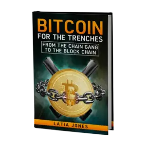bitcoin for the trenches